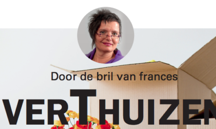 Door de bril van frances: verThuizen