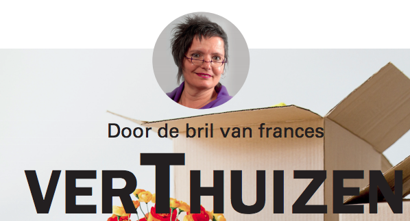 Door de bril van frances: verThuizen
