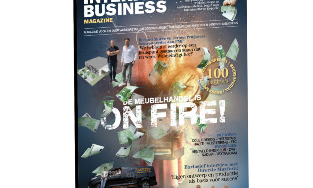 Laatste editie Interior Business Magazine ingeslagen als een bom: de meubelhandel is écht on Fire!