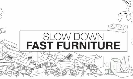 Slow down fast furniture