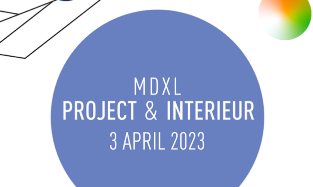 Ontmoeten, netwerken en zakendoen: MDXL Project & Interieur op maandag 3 april
