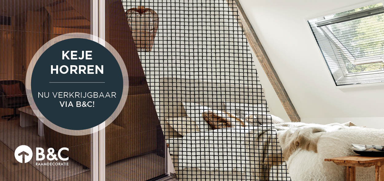 Horren van KeJe zijn verkrijgbaar via het dealerkanaal van B&C