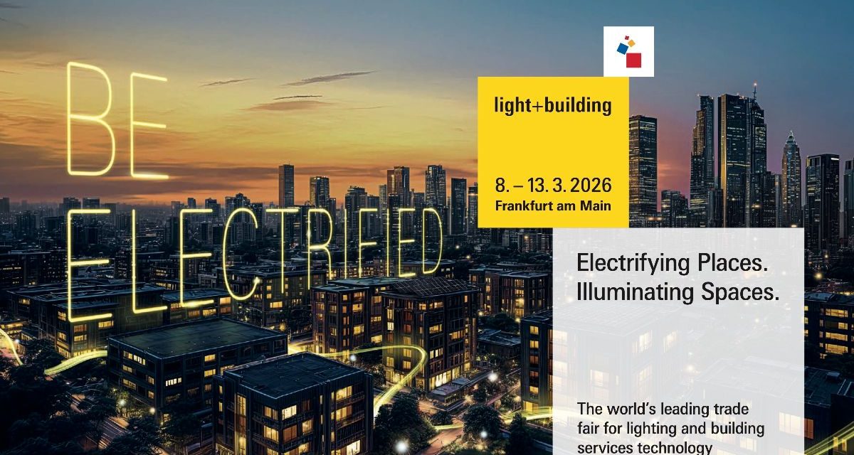 Light + Building 2026: Be Electrified